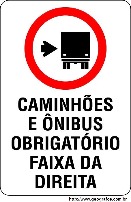 Placa Faixa da Direita