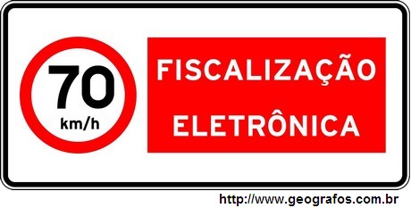 Placa Fiscalização Eletrônica 70 Km