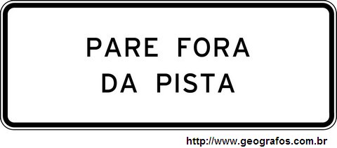 Placa Pare Fora da Pista