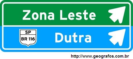 Placa Sentido Dutra Zona Leste