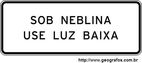 Placa Sob Neblina Use Luz Baixa