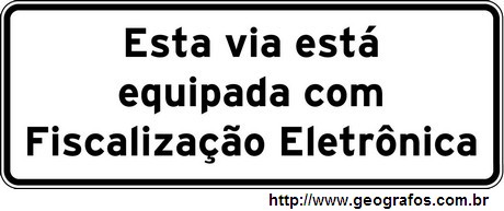 Placa Via Equipada Com Fiscalização Eletrônica